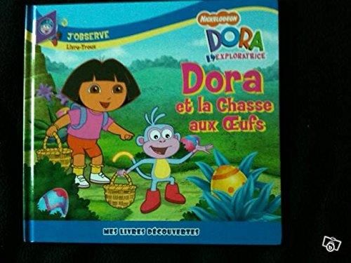 Dora et la chasse aux oeufs