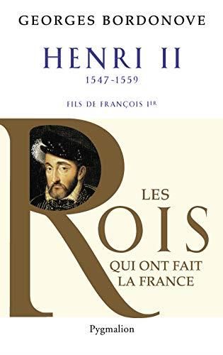 Henri II 1547 - 1559